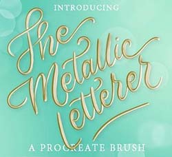 极品Procreate笔刷－金属质感手写效果：Metallic Letterer Procreate Brush